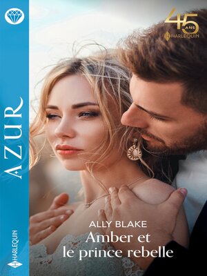 cover image of Amber et le prince rebelle
